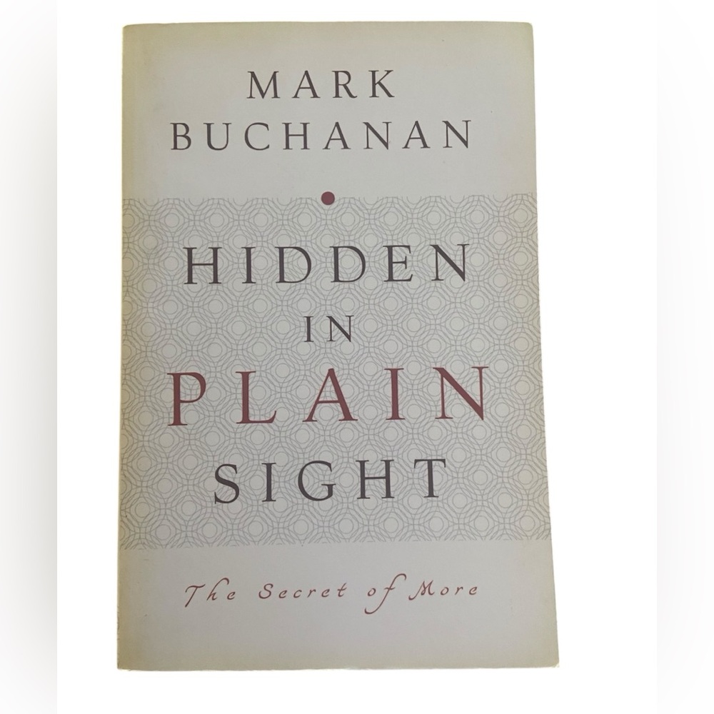 Hidden In Plain Sight book by Mark Buchanan